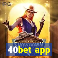 40bet app